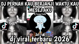 dj pernah kau berjanji waktu kau mesej aku tak tahu malu jdm plat kt sound trending tiktok 