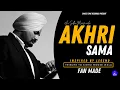 Lagu Akhri Sama : Sidhu Moose Wala New Song 2025 New Release Punjabi Songs 2025 Latest this week Sidhu Ai