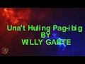 Download Lagu Una't Huling Pag-ibig--Willy Garte #karaoke By KATAMBAY #karaokesongs #karaokesonglyrics #videoke