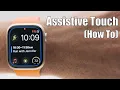 Assistive Touch on Apple Watch How to
