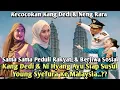 Lagu KECOCOKAN KDM \u0026 YOUNG SYEFURA, SAMA2 PERDULI RAKYAT, KDM SIAP SUSUL KE MALAYSIA
