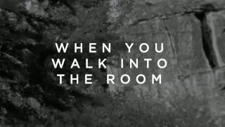 when you walk into the room lyric video bryan u0026 katie torwalt jesus culture music