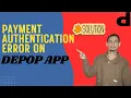 Depop Payment Authentication Error Here s How to Fix It - 2025