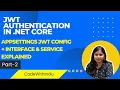 JWT Authentication in NET Core Part 2 AppSettings JWT Config Explained 2026