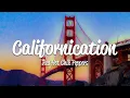 Download Lagu Red Hot Chili Peppers - Californication (Lyrics)
