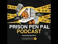Prison Pen Pal Podcast Trailer