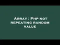 Array Php not repeating random value
