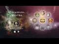 Download Lagu Navagraha Mantra 108 Times - Mantra for Navagraha Shanti (Effects of 9 Planets)