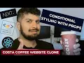 7 Conditional Styling of the same component using props being passed down from the page