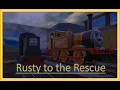 Lagu Rusty to the Rescue ~Trainz remake~