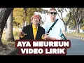 Lagu AYA MEUREUN - WAGIWAGISTA \u0026 MANG ACAY (VIDEO LIRIK)