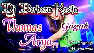 Download Dj Berbeza Kasta - Thomas Arya Slow Versi Gagak Terbaru 2020 MP3