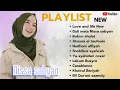 TERBARU NISSA SABYAN LOVE AND LIFE
