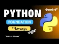 35 kwargs in Python Python Tutorial in Telugu