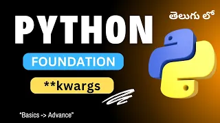 35 kwargs in Python Python Tutorial in Telugu