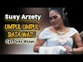 Download Lagu UMPUL UMPUL BATA WATU | Susy Arzety | Lirik Lagu Tarling Indramayu