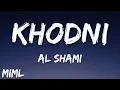 Al Shami - Khodni (Lyrics)(English Translation)