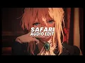 Lagu Safari (slowed/tiktok vers.) - serena [edit audio]