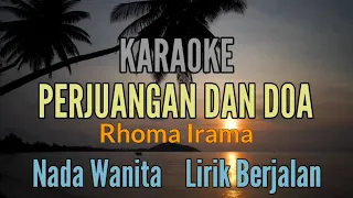 Download KARAOKE || PERJUANGAN DAN DOA || RHOMA IRAMA || NADA WANITA MP3