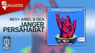 Download NEV+ Ariel \u0026 Dea - Janger Persahabatan (Official Karaoke Video) | Official Song Asian Games 2018 MP3