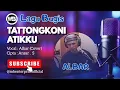 Download Lagu Tattongkoni Atikku | Cover_Albar | MB Enterprise Official