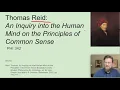 Thomas Reid's Common Sense Philosophy