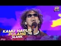 Download Lagu Slank - Kamu Harus Pulang | GTV LOVE MUSIC KONSER SPESIAL SLANK