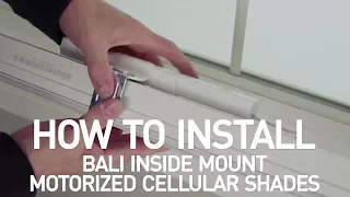 How to Install Bali Motorized Cellular Shades - Inside Mount