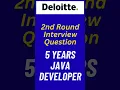 Lagu Deloitte Java Developer 2nd Round Interview Questions (5 Years Experience) | Spring Boot + DSA