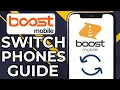 HOW TO SWITCH PHONES ON BOOST MOBILE 2026