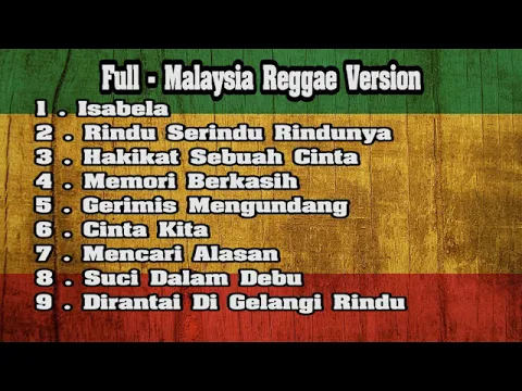 Download MP3 FULL Malaysia reggae version