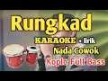 Download Lagu RUNGKAD - KARAOKE || NADA COWOK || Pargoy || Audio HQ || Live Keyboard