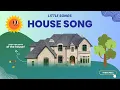 Download Lagu House Song | What are the parts of the house and what do we do in them?