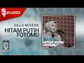 Download Lagu Dilla Novera - Hitam Putih Fotomu (Karaoke Video)