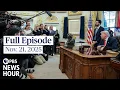 PBS News Hour full episode, Nov. 21, 2025