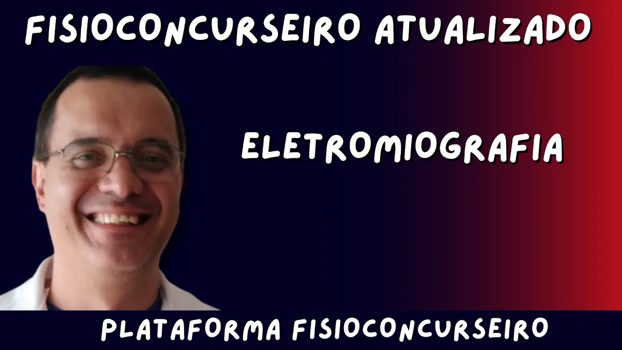 Eletromiografia - Conceitos Básicos