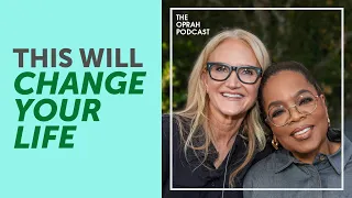 Oprah and Mel Robbins Talk the One Change That Can Improve Your Life