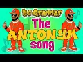The Antonym Song MC Grammar Educational Rap Songs for Kids