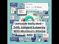 2419 Longest Subarray With Maximum Bitwise AND Med Leetcode Daily 7-29-25