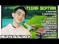 Lagu Tegar Septian Full Album || Kompilasi Lagu Terbaik Dan Terbaru 2023 || TRENDING !!!!