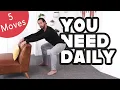 Daily Movements That Will Change Your Life 5 Moves You NEED Daily