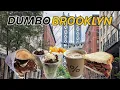 Exploring DUMBO Brooklyn NYC Where to Eat Time Out Market Manhattan Bridge Skyline Views