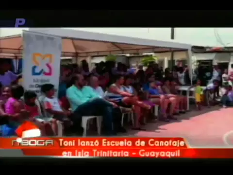 Toni lanza escuela de canotaje en Isla Trinitaria - Guayaquil