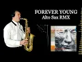 Download Lagu FOREVER YOUNG - Alphaville - Alto Sax RMX - Free score