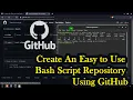 Create An Easy to Use Bash Script Repository Using GitHub