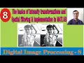 Basics of Intensity transformations and Spatial filtering and implementation in MATLAB