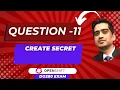 OpenShift DO280 Exam Practice Question 11 Creating Secrets
