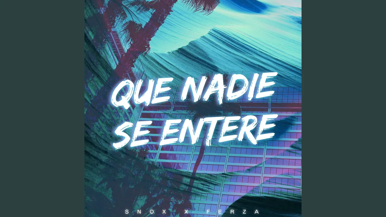 Que Nadie Se Entere