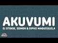 Lagu DJ Stokie, Eemoh \u0026 Sipho Magudulela - Akuvumi