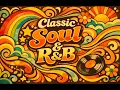 Lagu Classic Soul ~ R\u0026B ~ Funk ~ Oldies ~ Get Your Dance \u0026 Disco Groove On! 60's and 70's Hits!